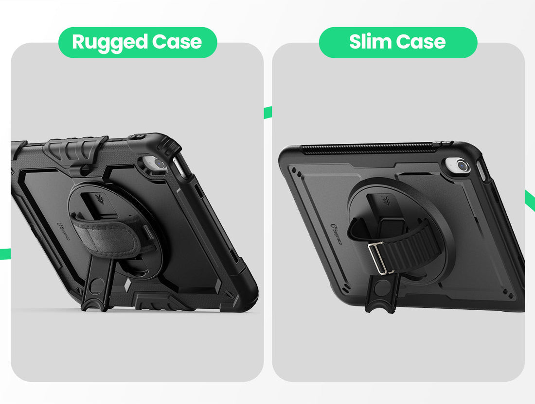 Rugged iPad Case vs Slim Case: Which Should You Choose?