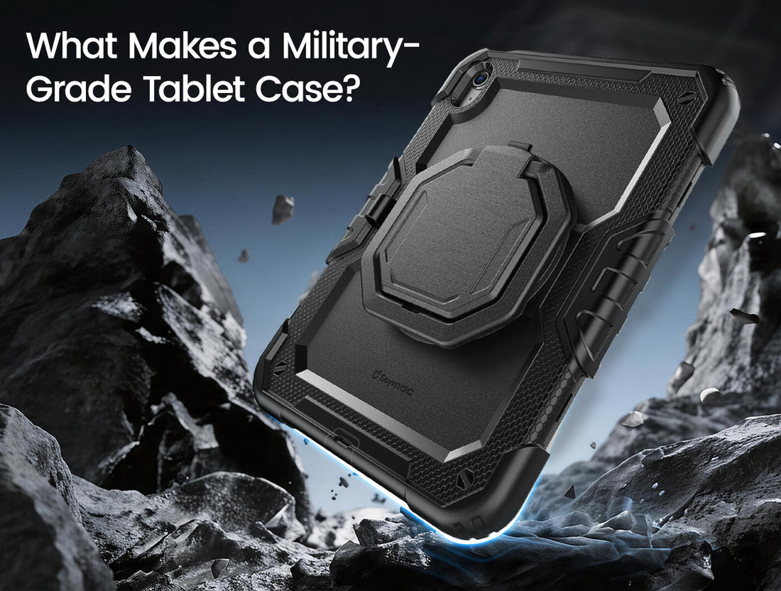 What Makes a Military-Grade Tablet Case?