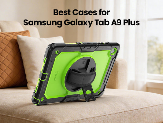 Best Cases for Samsung Galaxy Tab A9 Plus